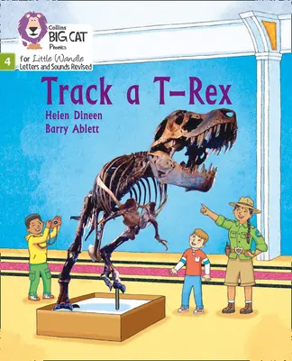 Urmăriți un T-Rex - Faza 4 - Track a T-Rex - Phase 4