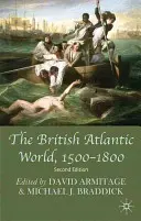 Lumea atlantică britanică, 1500-1800 - The British Atlantic World, 1500-1800