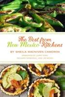 Cele mai bune bucătării din New Mexico - The Best from New Mexico Kitchens