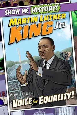 Martin Luther King Jr: Vocea pentru egalitate! - Martin Luther King Jr.: Voice for Equality!