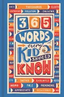 365 de cuvinte pe care fiecare copil ar trebui să le știe - 365 Words Every Kid Should Know