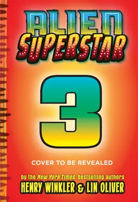 Hollywood vs. Galaxia (Alien Superstar #3) - Hollywood vs. the Galaxy (Alien Superstar #3)
