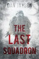 Ultima escadrilă - The Last Squadron
