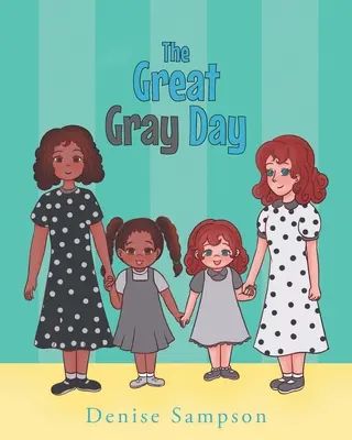 Marea zi gri - The Great Gray Day