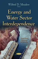 Interdependența sectoarelor energiei și apei - un abecedar - Energy & Water Sector Interdependence - A Primer