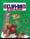Clifton 1: Dragul meu Wilkinson - Clifton 1: My Dear Wilkinson