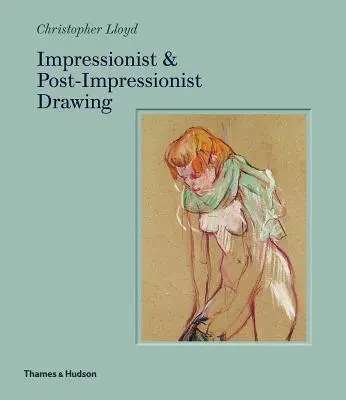 Desen impresionist și post-impresionist - Impressionist & Post-Impressionist Drawing