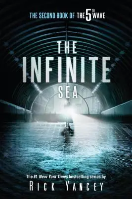 Marea Infinită: A doua carte a celui de-al 5-lea val - The Infinite Sea: The Second Book of the 5th Wave
