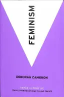 Feminism - Idei în profil - Feminism - Ideas in Profile