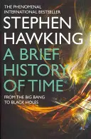 Scurtă istorie a timpului - de la Big Bang la găurile negre (Hawking Stephen (University of Cambridge)) - Brief History Of Time - From Big Bang To Black Holes (Hawking Stephen (University of Cambridge))