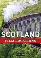 Locații de film în Scoția - Scotland Film Locations