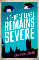 Nivelul amenințării rămâne sever - The Threat Level Remains Severe