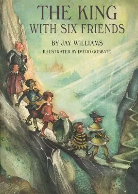Regele cu șase prieteni - The King with Six Friends