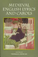 Versuri și colinde medievale englezești - Medieval English Lyrics and Carols