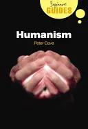 Umanismul: A Beginner's Guide - Humanism: A Beginner's Guide