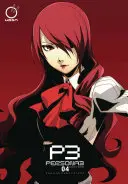 Persona 3, volumul 4 - Persona 3, Volume 4