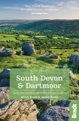 South Devon și Dartmoor: Ghiduri locale și caracteristice pentru locurile speciale ale Marii Britanii - South Devon and Dartmoor: Local, Characterful Guides to Britain's Special Places