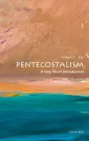 Penticostalismul: O introducere foarte scurtă - Pentecostalism: A Very Short Introduction