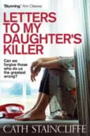 Scrisori către ucigașul fiicei mele - Letters To My Daughter's Killer