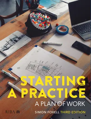 Începerea unei practici: Un plan de lucru - Starting a Practice: A Plan of Work