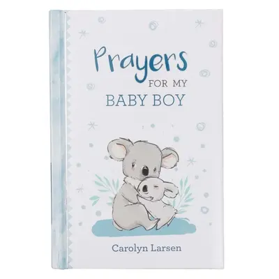 Carte cadou Rugăciuni pentru băiețelul meu - Gift Book Prayers for My Baby Boy
