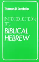 Introducere în ebraica biblică - Introduction to Biblical Hebrew