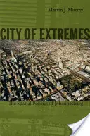 Orașul extremelor: Politica spațială a orașului Johannesburg - City of Extremes: The Spatial Politics of Johannesburg