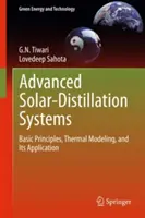 Sisteme avansate de distilare solară: Principii de bază, modelare termică și aplicarea sa - Advanced Solar-Distillation Systems: Basic Principles, Thermal Modeling, and Its Application