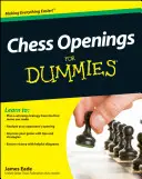 Deschideri de șah pentru manechini - Chess Openings for Dummies