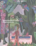 Capodopere: Kunstmuseum Bern - Masterpieces: Kunstmuseum Bern