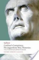 Conspirația lui Catilina, Războiul Jugurthine, Istorii - Catiline's Conspiracy, the Jugurthine War, Histories