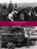 Cramlington - trecutul și oamenii săi - Cramlington its Past and its People