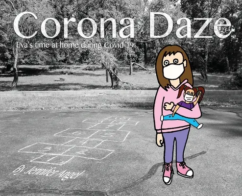 Corona Daze: Timpul petrecut de Eva acasă în timpul Covid-19 - Corona Daze: Eva's time at home during Covid-19