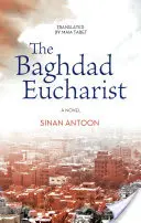 Euharistia din Bagdad - The Baghdad Eucharist