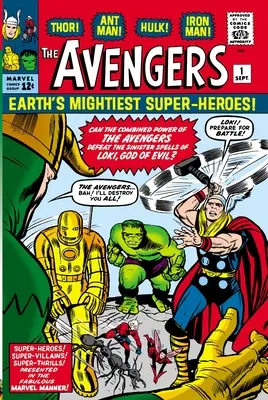 Mighty Marvel Masterworks: The Avengers Vol. 1: Venirea Răzbunătorilor - Mighty Marvel Masterworks: The Avengers Vol. 1: The Coming of the Avengers
