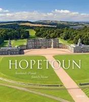 Hopetoun: cea mai frumoasă casă domnească din Scoția - Hopetoun: Scotland's Finest Stately Home