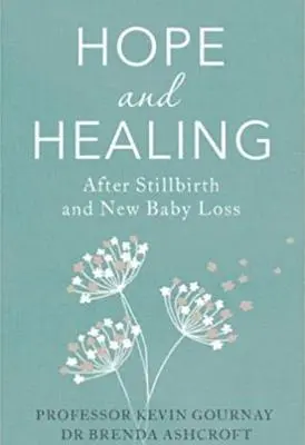 Speranță și vindecare după nașterea unui copil mort la naștere - Hope and Healing After Stillbirth