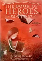 Cartea eroilor, 1 - The Book of Heroes, 1