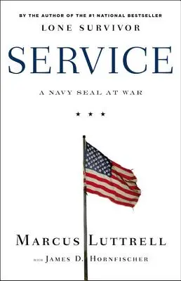 Serviciul: Un Navy Seal la război - Service: A Navy Seal at War