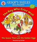 Băiatul care striga lupul & Gâsca care făcea ouăle de aur - Boy Who Cried Wolf & The Goose That Laid the Golden Eggs