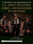 Uniformele și echipamentul infanteriei, LRRP și Rangers din armata SUA în Vietnam, 1965-1971 - Uniforms and Equipment of U.S. Army Infantry, LRRPs, and Rangers in Vietnam, 1965-1971