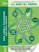 Preparation for 11+ and 12+ Tests: Book 1 - Non-Verbal Reasoning - Mul
