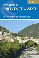 Plimbare în Provence - Vest: Drme Provenal, Vaucluse, Var - Walking in Provence - West: Drme Provenal, Vaucluse, Var