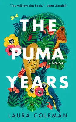 Anii Puma: A Memoir - The Puma Years: A Memoir
