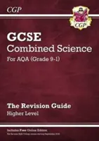 Grade 9-1 GCSE Combined Science: AQA Revision Guide cu ediție online - Higher - Grade 9-1 GCSE Combined Science: AQA Revision Guide with Online Edition - Higher