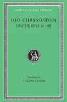 Discursurile 61-80. Fragmente. Scrisori - Discourses 61-80. Fragments. Letters