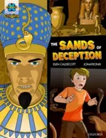 Project X Origins Graphic Texts: Albastru închis Book Band, Oxford Level 16: Nisipurile decepției - Project X Origins Graphic Texts: Dark Blue Book Band, Oxford Level 16: The Sands of Deception