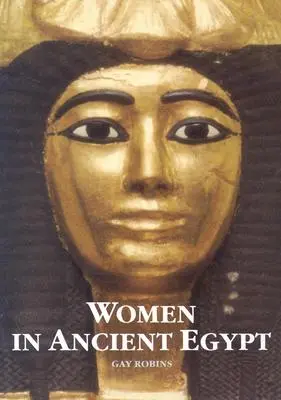 Femeile în Egiptul Antic - Women in Ancient Egypt