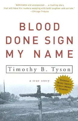 Blood Done Sign My Name: O poveste adevărată - Blood Done Sign My Name: A True Story