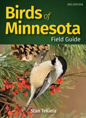 Ghidul de teren al păsărilor din Minnesota - Birds of Minnesota Field Guide